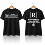 Revenge Under 17 Requires Accompanying Parent Or Adult Guardian Shirt
