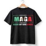Sam Robinson MAGA Mexicans Aren't Going Anywhere Shirt