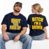 Shut The Fuck Up Bitch I'm A Brewer Shirt
