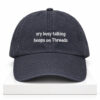 Sry Busy Talking Hoops On Threads Hat 5 Sry Busy Talking Hoops On Threads Hat 1