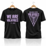 State Valkyries We Are Valkyries 2026 Shirt