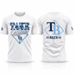 TB Rays Take October ALCS 2026 Shirt
