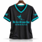 We Are All Jane Doe Until No One Has To Be 2026 Shirt