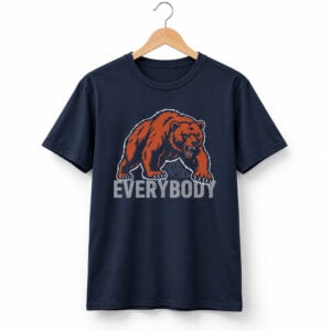 Bears Over Everybody 2026 Shirt 1