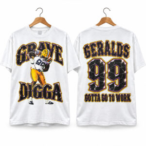 Grave Digga Geralds Gotta Go To Work 99 Shirt 1