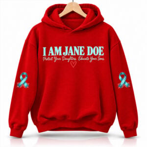 I Am Jane Doe Educate Your Sons 2026 Hoodie 1